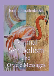 Couverture_Animal Symbolism and Oracle Messages