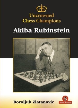 Front cover_Uncrowned Chess Champions - Akiba Rubinstein