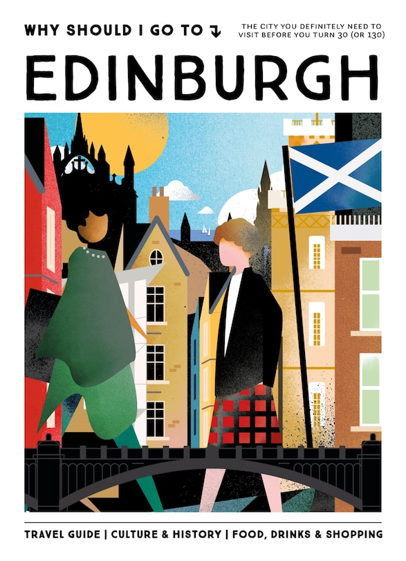 Couverture_Why Should I Go To Edinburgh