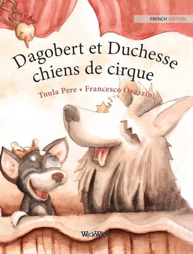 Front cover_Dagobert et Duchesse, chiens de cirque