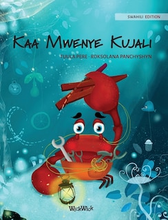 Couverture_Kaa Mwenye Kujali (Swahili Edition of The Caring Crab)