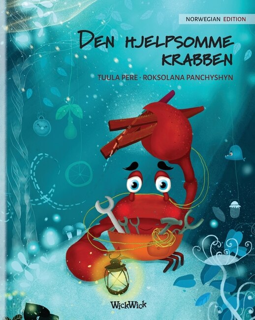 Front cover_Den hjelpsomme krabben (Norwegian Edition of The Caring Crab)