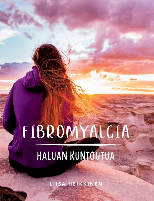 Couverture_Fibromyalgia - Haluan kuntoutua