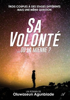 Couverture_Sa volonté... ou la mienne ?