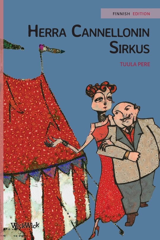 Herra Cannellonin sirkus: Finnish Edition of Mr. Cannelloni's Circus