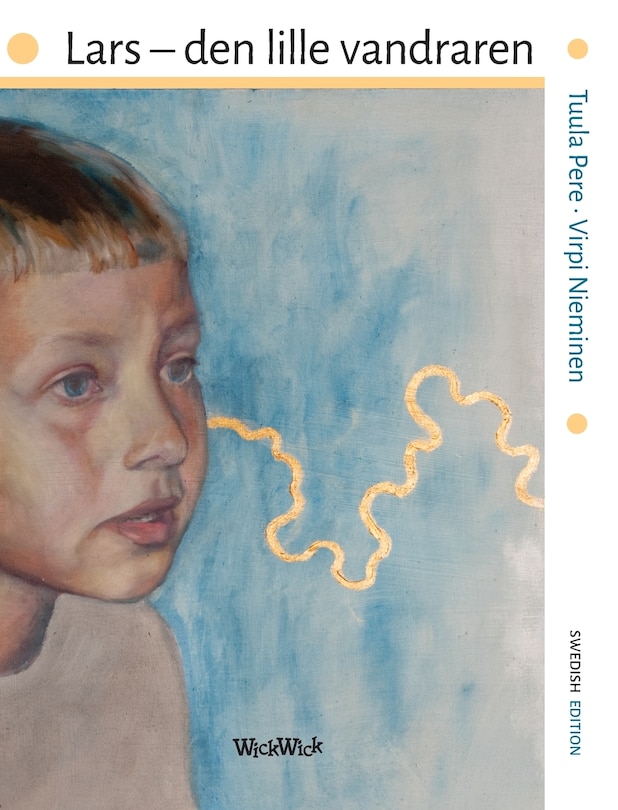 Lars - den lille vandraren: Swedish Edition of Leo, the Little Wanderer
