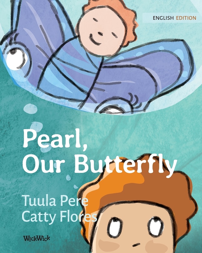 Front cover_Pearl, Our Butterfly