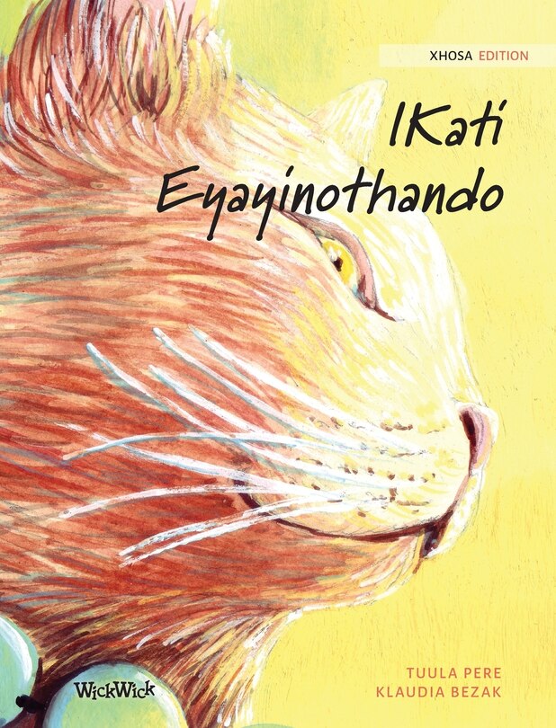 Ikati Eyayinothando: Xhosaedition Of The Healer Cat