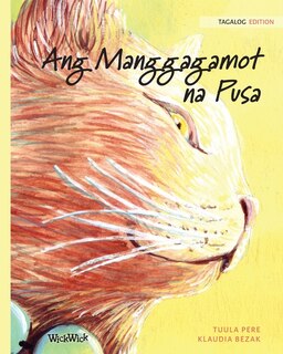 Ang Manggagamot Na Pusa: Tagalog Edition Of The Healer Cat