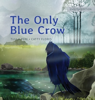 Front cover_The Only Blue Crow