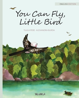 Front cover_You Can Fly, Little Bird