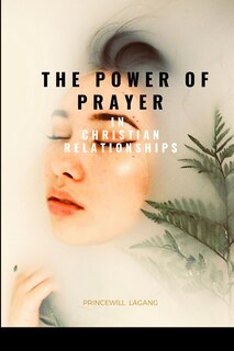 Couverture_The Power of Prayer in Christian Relationships