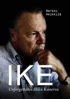 Couverture_IKE Unforgettable Ilkka Kanerva