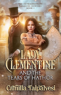 Front cover_Lady Clementine and the Tears of Hathor