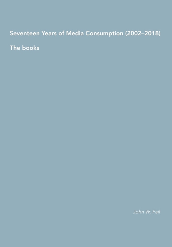 Couverture_Seventeen Years of Media Consumption (2002-2018)