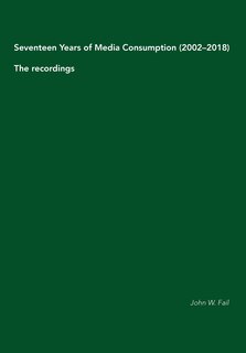 Couverture_Seventeen Years of Media Consumption (2002-2018)