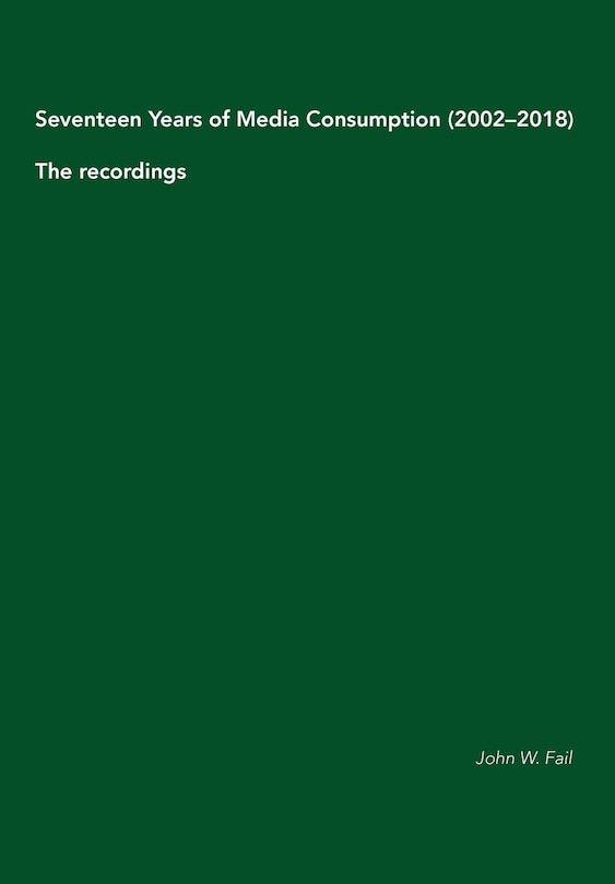 Couverture_Seventeen Years of Media Consumption (2002-2018)