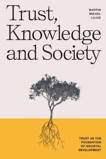 Couverture_Trust, Knowledge and Society
