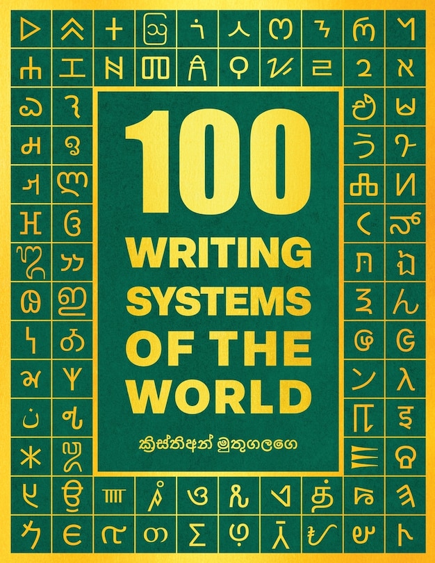 Front cover_100 Writing Systems of the World