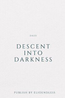 Front cover_Descent into Darkness