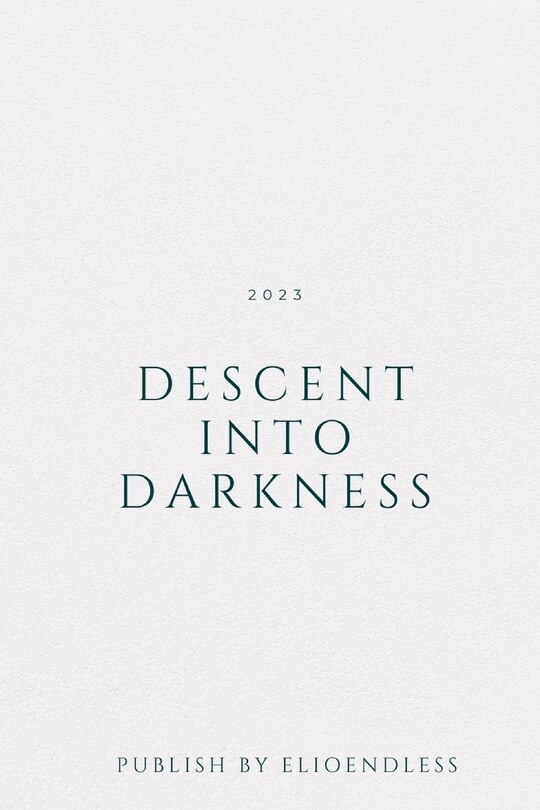 Front cover_Descent into Darkness