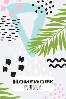 Homework Planner: Assignment Planner For Student Daily Tracker, Schedule Organizer, Reminder And Study Planner For Sc