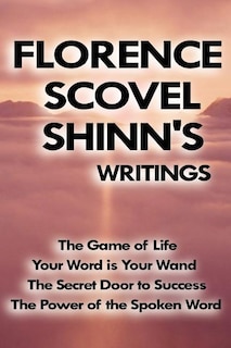 Front cover_Florence Scovel Shinn's Writings