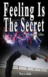 Couverture_Feeling Is The Secret, Revised Edition