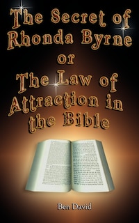 Couverture_The Secret of Rhonda Byrne or the Law of Attraction in the Bible