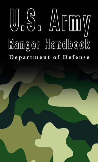 U.s. Army Ranger Handbook ('tc') | Indigo