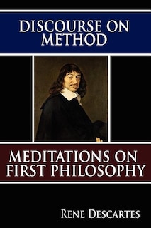 Front cover_Discourse on Method and Meditations on First Philosophy