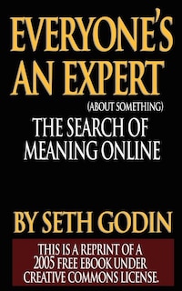 Front cover_Everyone's an Expert (Reprint of a 2005 free ebook under Creative Commons License)