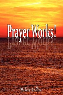 Front cover_Effective Prayer by Robert Collier (the author of Secret of the Ages)