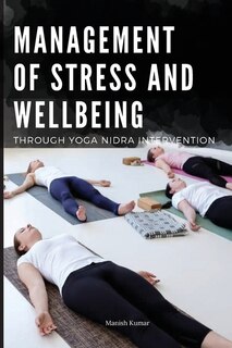 Couverture_Management of Stress and Wellbeing Through Yoga Nidra Intervention