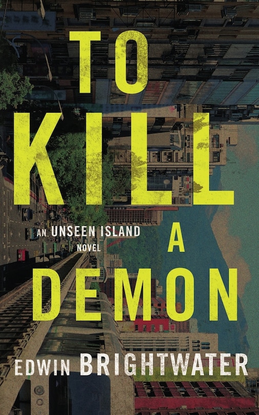Front cover_To Kill A Demon-A Novel