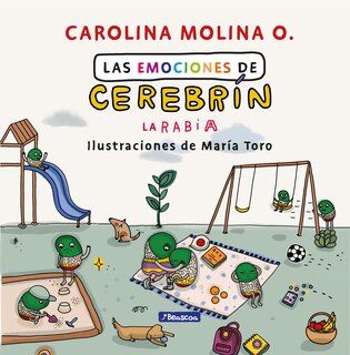 Front cover_Las emociones de Cerebrín. La rabia / Cerebrain's Emotions. Anger
