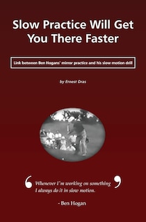 Front cover_Slow Practice Will Get You There Faster