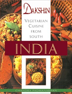 Dakshin: Vegetarian Cuisine From South India