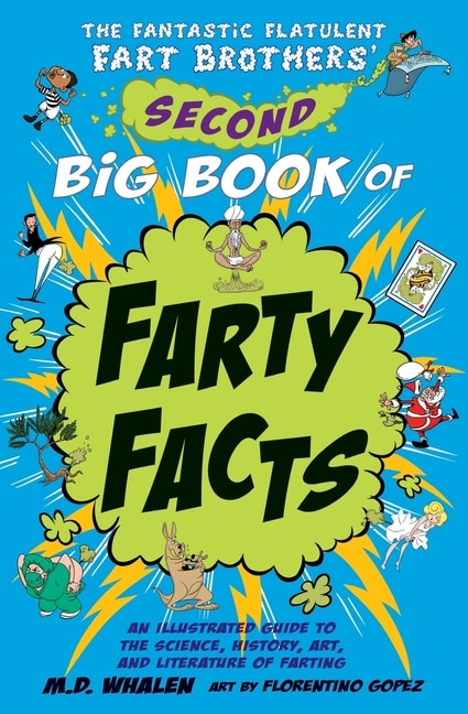Couverture_The Fantastic Flatulent Fart Brothers' Second Big Book of Farty Facts