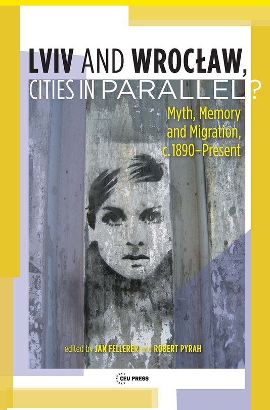 Front cover_Lviv – Wroclaw, Cities in Parallel?