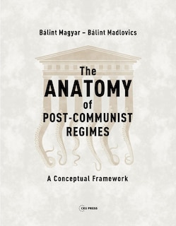 Couverture_The Anatomy of Post-Communist Regimes