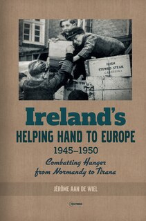 Front cover_Ireland's Helping Hand to Europe