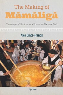 Front cover_The Making of Mamaliga