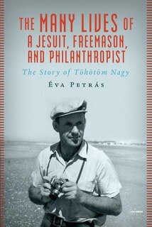 Couverture_The Many Lives of a Jesuit, Freemason, and Philanthropist