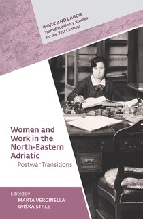 Front cover_Women and Work in the North-Eastern Adriatic