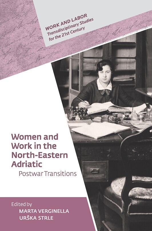 Front cover_Women and Work in the North-Eastern Adriatic