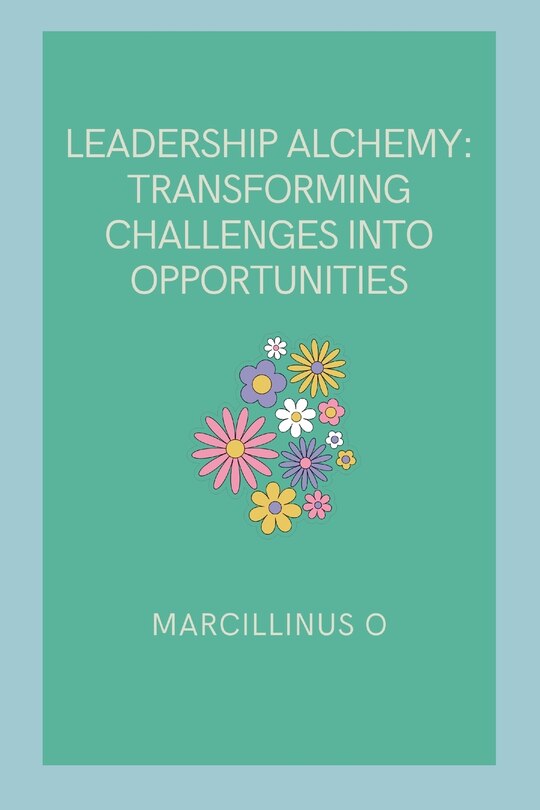 Couverture_Leadership Alchemy