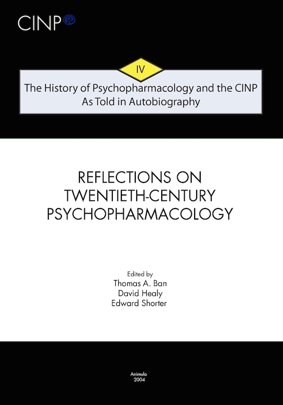 Couverture_The History of Psychopharmacology and the CINP, As Told in Autobiography