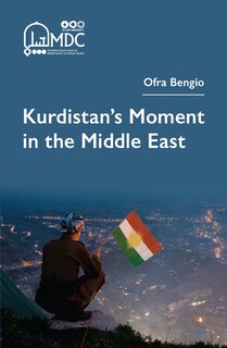Front cover_Kurdistan's Moment in the Middle East