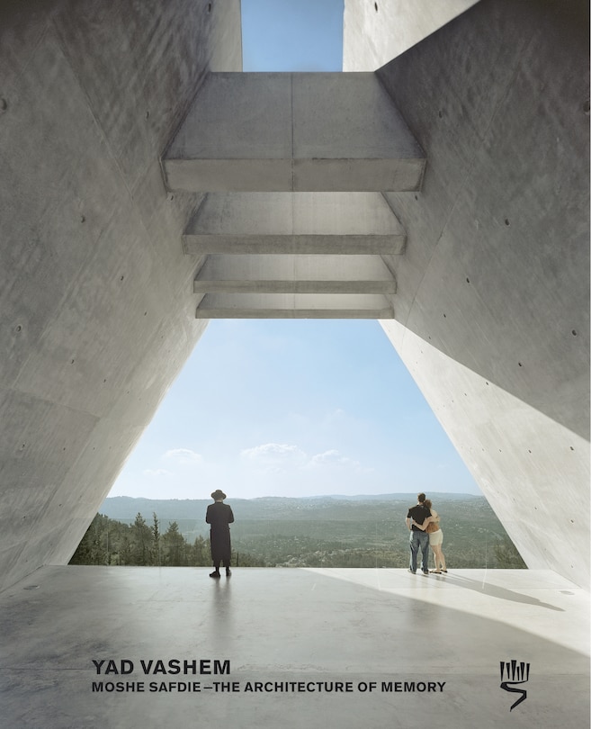 Front cover_Yad Vashem: Moshe Safdie